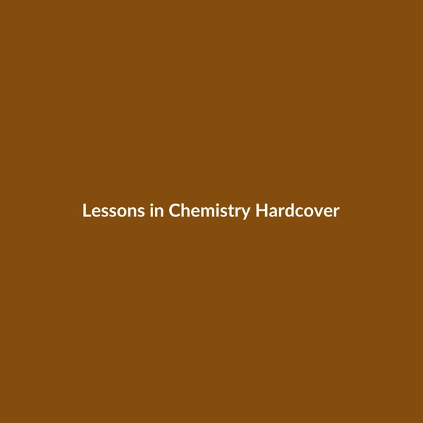 Lessons in Chemistry (Hardcover) - 3