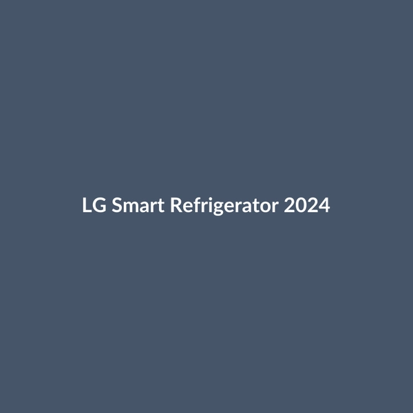 LG Smart Refrigerator 2024 - 3