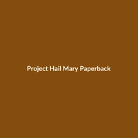 Project Hail Mary (Paperback) - 2