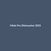 Miele Pro Dishwasher 2025 - 2