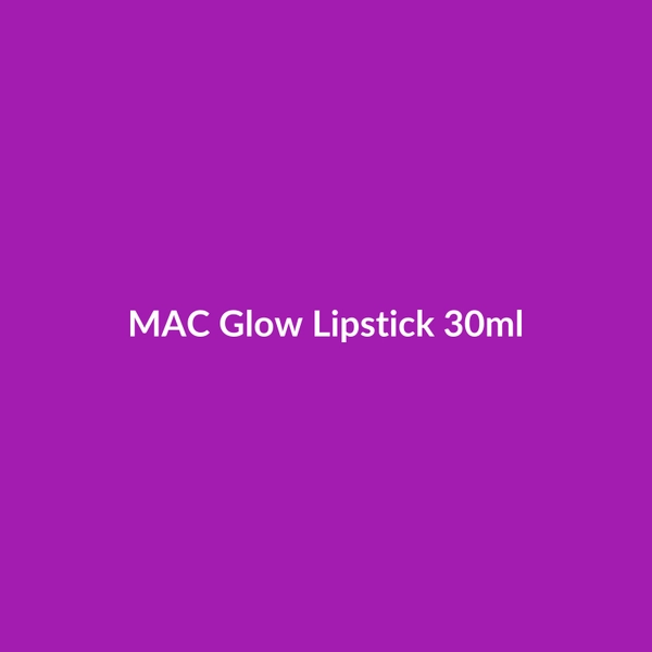 MAC Glow Lipstick 30ml - 3