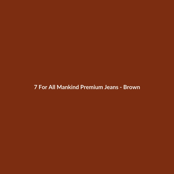 7 For All Mankind Premium Jeans - Brown - 3