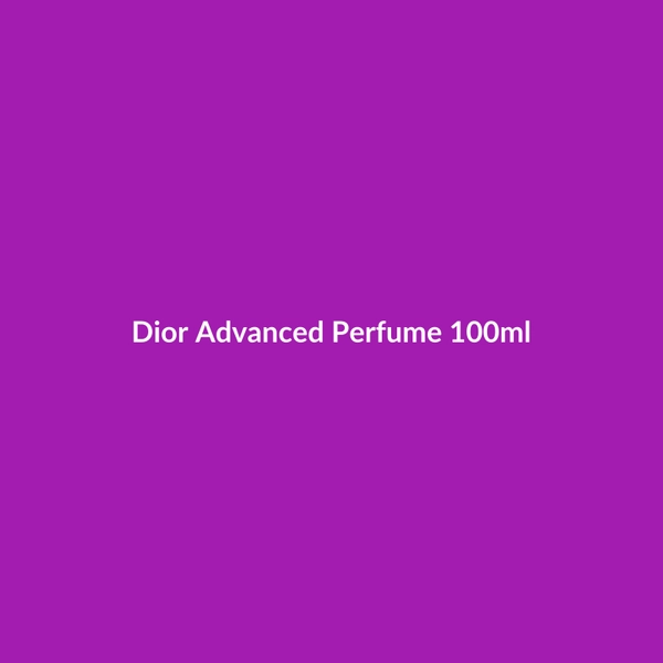 Dior Advanced Perfume 100ml - 3
