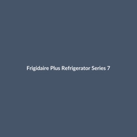 Frigidaire Plus Refrigerator Series 7 - 2