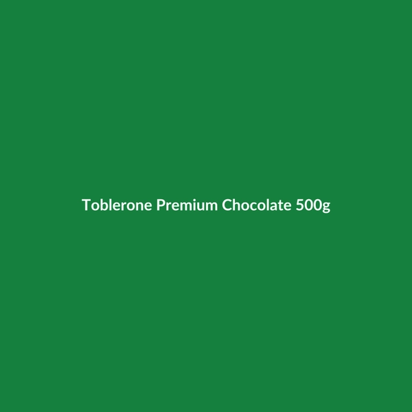 Toblerone Premium Chocolate 500g - 3