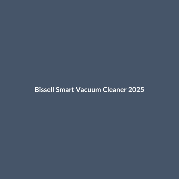 Bissell Smart Vacuum Cleaner 2025 - 3