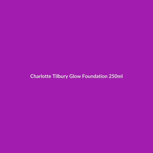 Charlotte Tilbury Glow Foundation 250ml - 3