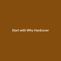Start with Why (Hardcover) - 2