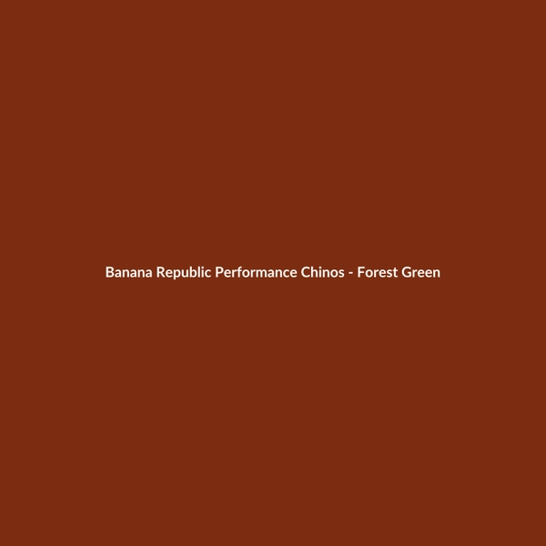 Banana Republic Performance Chinos - Forest Green - 3