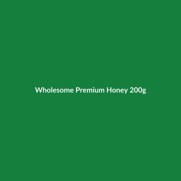 Wholesome Premium Honey 200g - 3