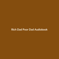 Rich Dad Poor Dad (Audiobook) - 2