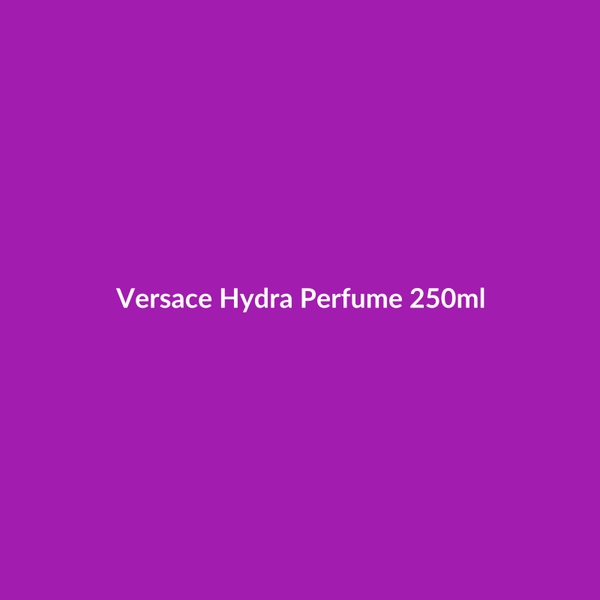 Versace Hydra Perfume 250ml - 3