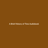 A Brief History of Time (Audiobook) - 2