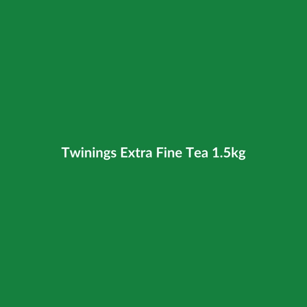 Twinings Extra Fine Tea 1.5kg - 3