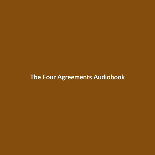 The Four Agreements (Audiobook) - 3