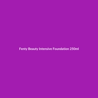 Fenty Beauty Intensive Foundation 250ml - 2