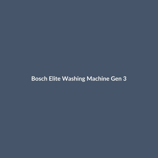 Bosch Elite Washing Machine Gen 3 - 3