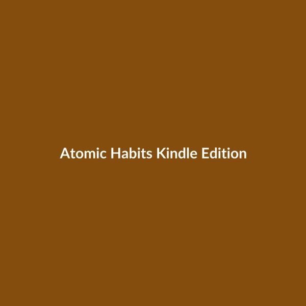 Atomic Habits (Kindle Edition) - 3