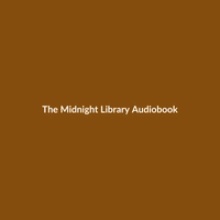 The Midnight Library (Audiobook) - 2