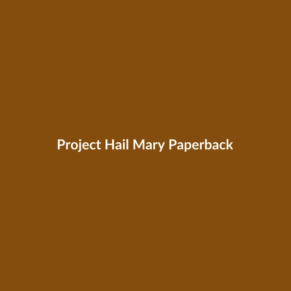 Project Hail Mary (Paperback) - 3