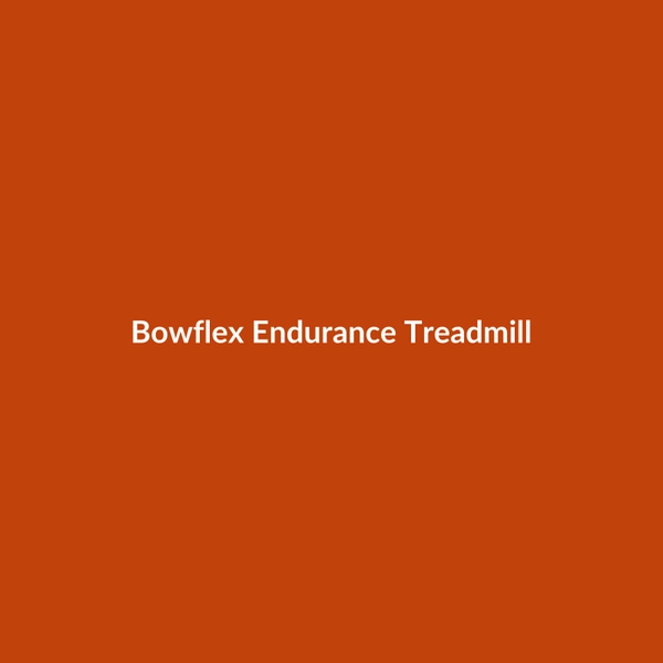 Bowflex Endurance Treadmill - 3
