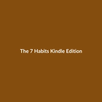 The 7 Habits (Kindle Edition) - 2