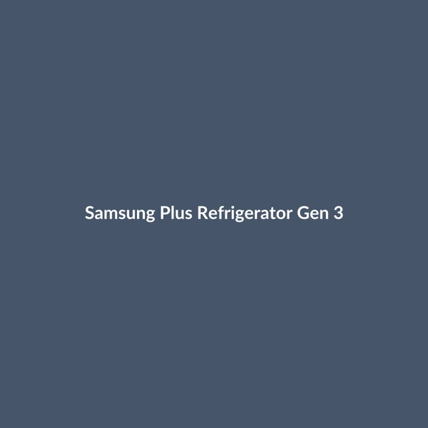 Samsung Plus Refrigerator Gen 3 - 3