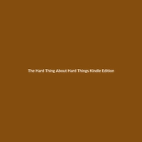 The Hard Thing About Hard Things (Kindle Edition) - 2