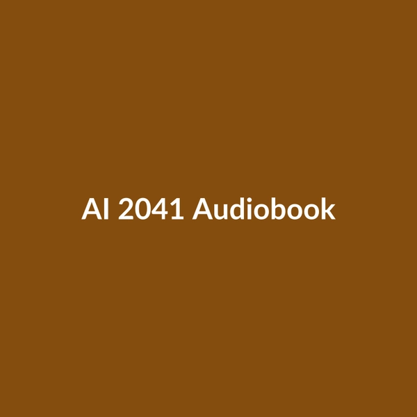 AI 2041 (Audiobook) - 3