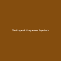 The Pragmatic Programmer (Paperback) - 2