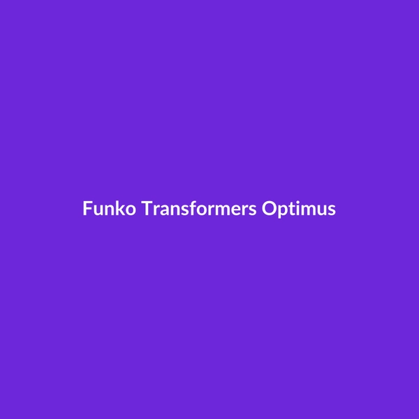 Funko Transformers Optimus - 3