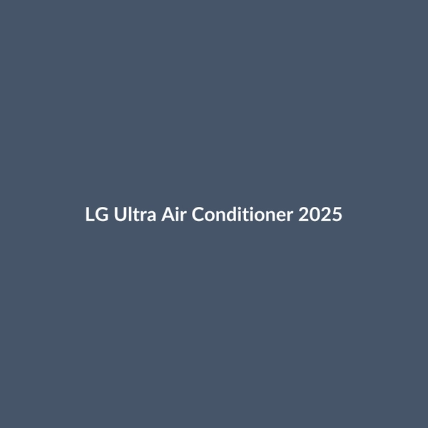 LG Ultra Air Conditioner 2025 - 3