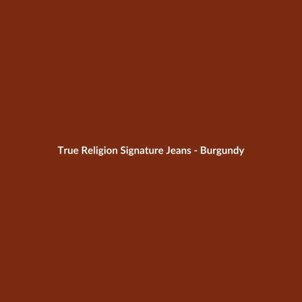 True Religion Signature Jeans - Burgundy - 3